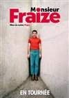 Monsieur Fraize - 