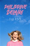 Philippine Delaire dans Fille à papa - 