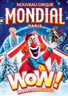 Le Cirque Mondial 100% Humain dans Wow | Paris - 