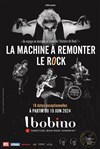 La machine à remonter le Rock - 