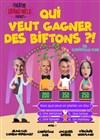 Qui veut gagner des biftons ?! - 