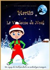 Martin et la voleuse de Noël - 