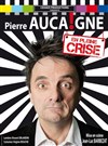 Pierre Aucaigne en pleine crise - 