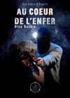 Au coeur de l'Enfer - 