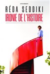 Reda Seddiki dans Ironie de l'histoire - 