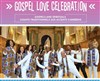 Gospel Love Celebration - 