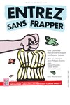 Entrez sans frapper - 