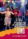 Le Bal de Shirley et Dino - 