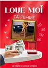 Loue moi ta femme - 