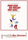 Pour ceux qui parlent tout seuls - 