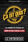 Ça dit quoi ? Comedy Club - 