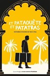 Et pataouète et patatras - 