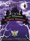 Le monstre au bois dormant - 