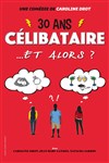 30 ans célibataire et alors ? - 