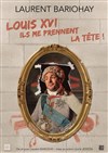 Louis XVI dans Ils me prennent la tête ! - 