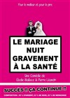 Le mariage nuit gravement à la santé - 