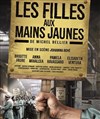 Les filles aux mains jaunes - 