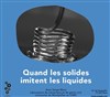 Quand les solides imitent les liquides - 