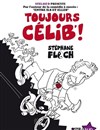 Stephane Floch dans Toujours Célib - 