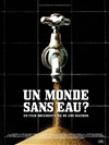 Un monde sans eau ? - 