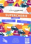 Supercherie - 