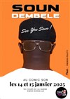 Soun Dembele dans See You Soun ! - 