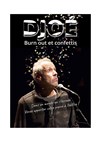 Djoé dans Burn out et confettis - 