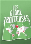 Les Globe Trotteuses - 