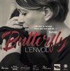 Butterfly : l'envol - 