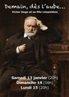 Demain, dès l'aube... Victor Hugo et sa fille Léopoldine - 