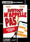 Surtout m'appelle pas ! - 