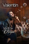 Valentin Reinehr dans La vie est bègue - 