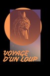 Voyage d'un loup - 