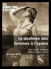 La destinée des femmes à l'opéra - 