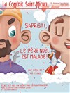 Sapristi, le Père-Noël est malade ! - 