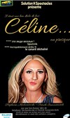 Céline ou presque... - 