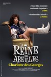 Charlotte des Georges dans La reine des abeilles - 