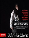 Les 3 coups d'Anne Delbée - 