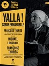 Yalla ! Soeur Emmanuelle - 