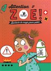 Attention Zoé ! 3 ans et + - 