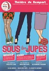 Sous les jupes - 