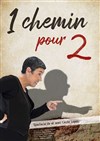 Cécile Lopez dans 1 chemin pour 2 - 