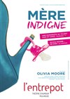 Olivia Moore dans Mère Indigne - 