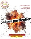 Un Cadeau particulier - 