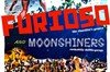 Furioso + Les Moonshiners - 