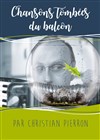 Chansons tombées du Balcon - 