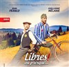 Libres ! ou presque ... - 