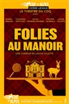 Folies au manoir - 