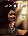 Le souffleur - 