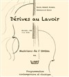 Dérives au lavoir / 1 | Par les musiciens de l'Opéra National de Paris - 